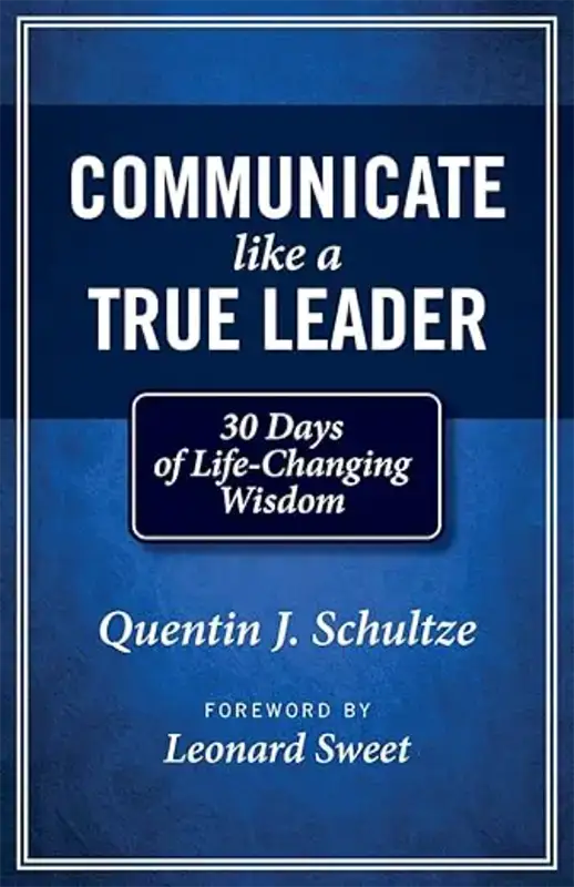 Book - Communicate Like a True Leader: 30 Days of Life-Changing Wisdom